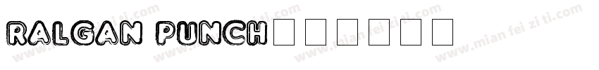 ralgan punch字体转换